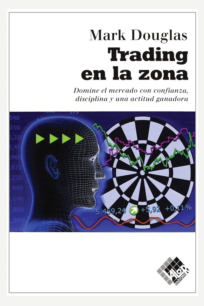 Trading en la zona (Mark Douglas)