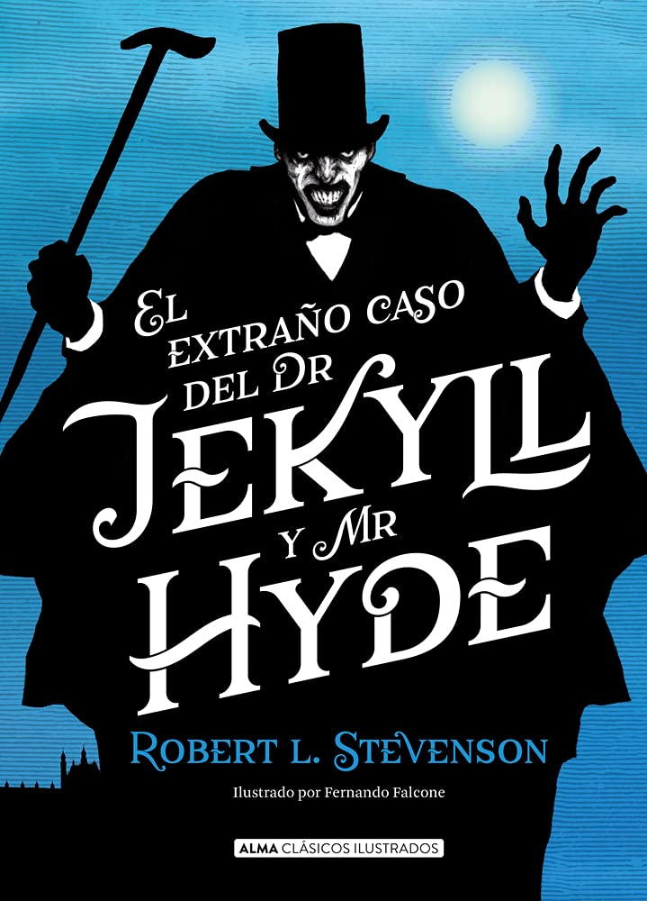 El extraño caso de Dr. Jekyll y Mr. Hyde Ilustraod (Robert L. Stevenson)