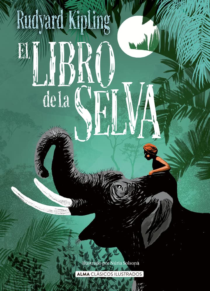 El Libro de la selva (Clásicos ilustrados) Tapa Dura