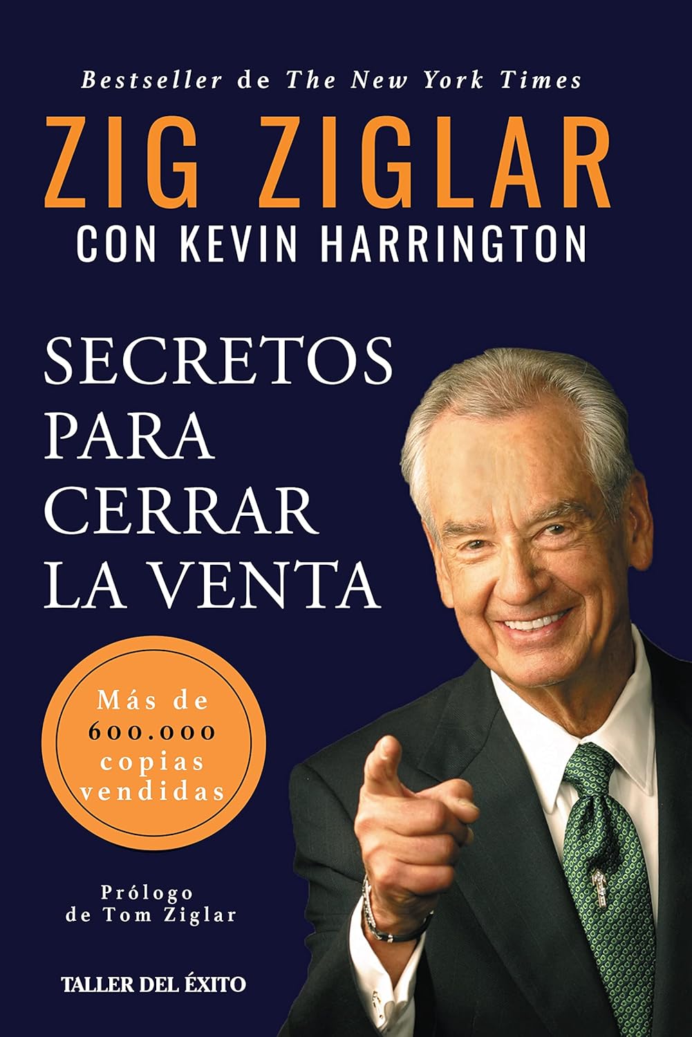 Secretos para cerrar la venta (Zig Ziglar con Kevin Harrington)