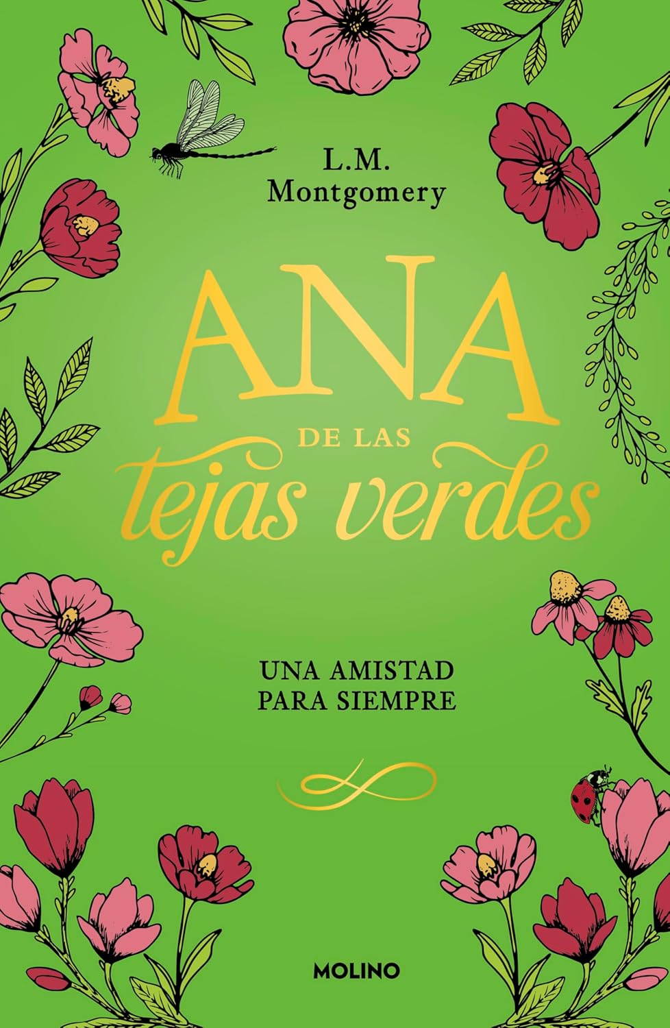 Ana de las tejas verdes 2. Una amistad para siempre. Tapa Dura