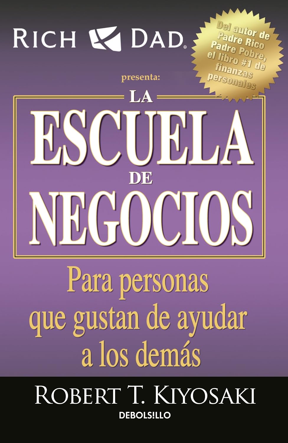La Escuela De Negocios (bestseller)
