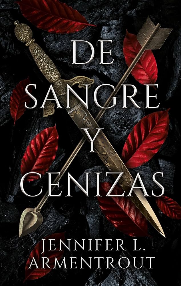 De Sangre y Cenizas (Jennifer L. Armentrout) Libro 1
