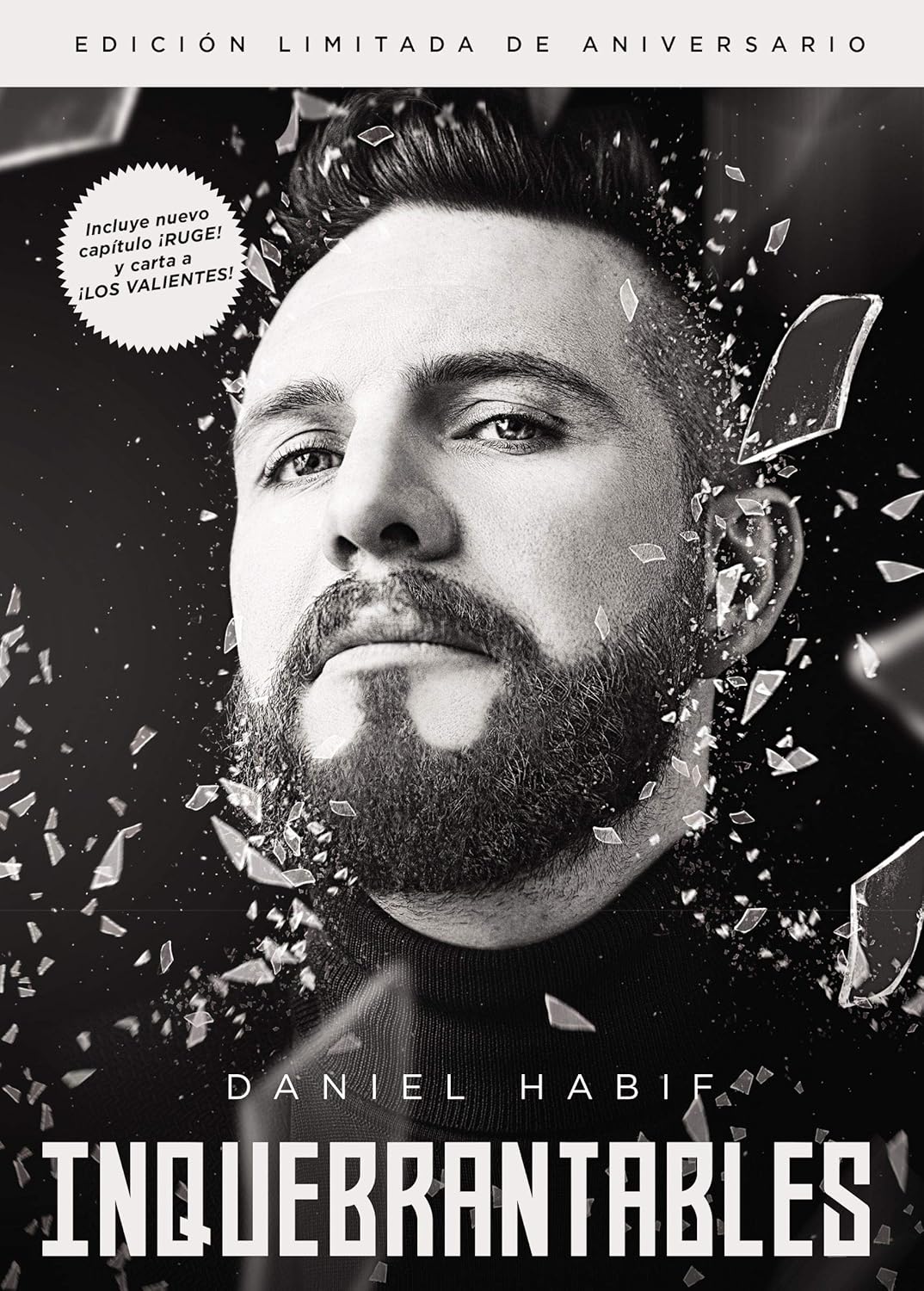 Inquebrantables, Edicion Limitada de Aniversario (Daniel Habif)
