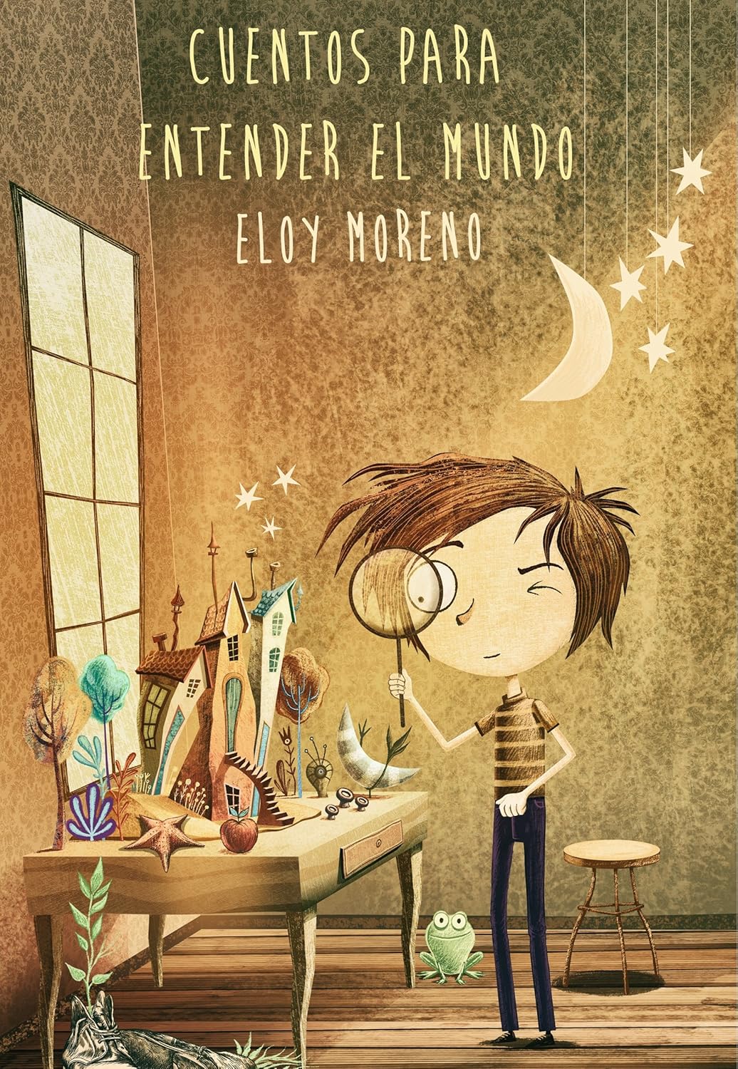 Cuentos para entender el mundo (Eloy Moreno)