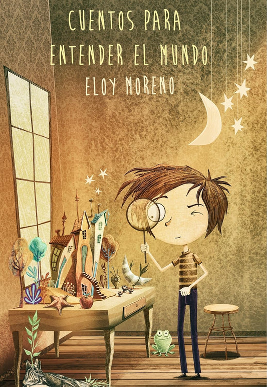 Cuentos para entender el mundo (Eloy Moreno)