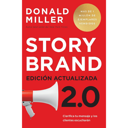 Storybrand 2.0 Edición Actualizada (Donald Miller)