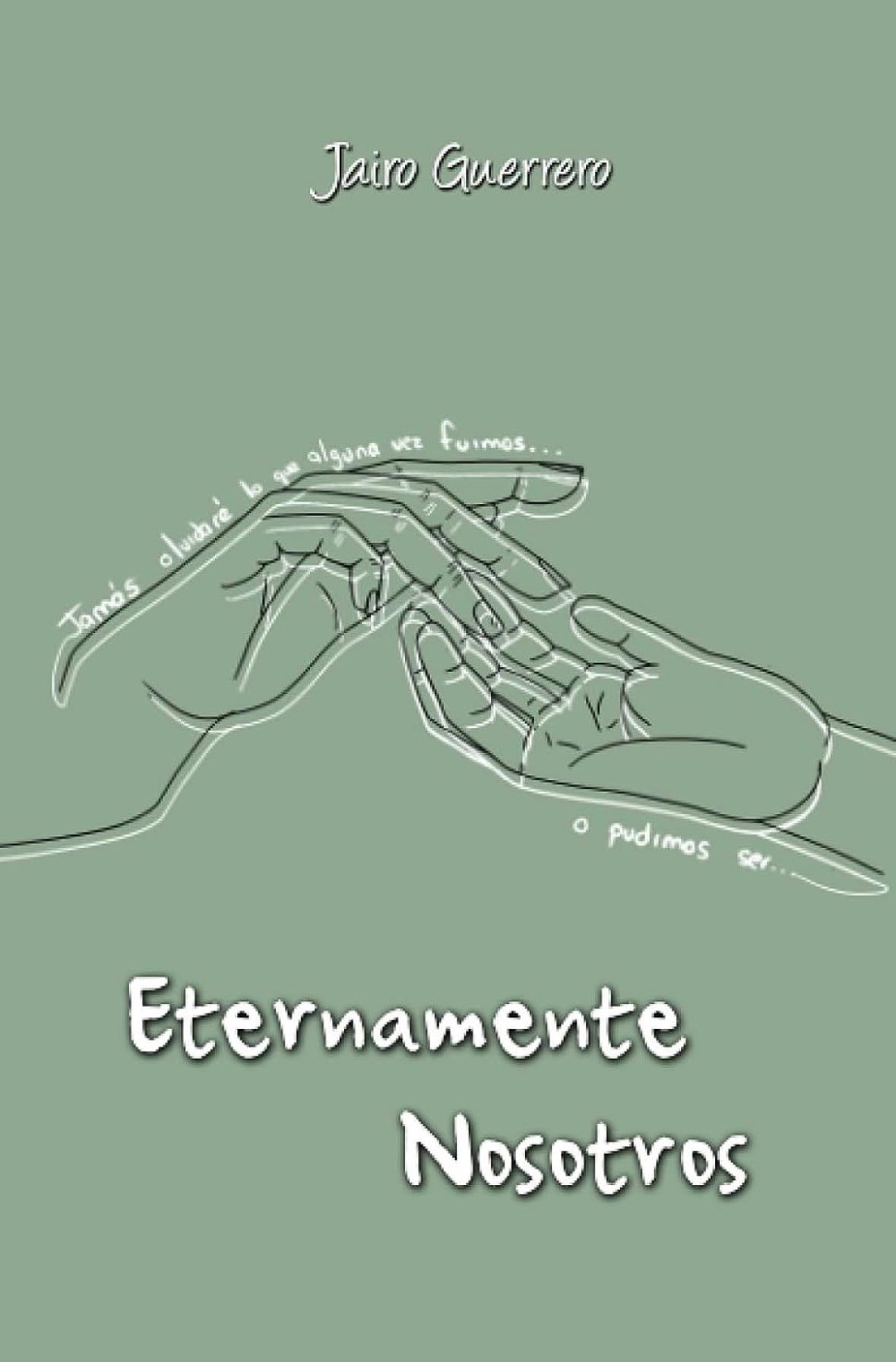 Eternamente nosotros (Jairo Guerrero)