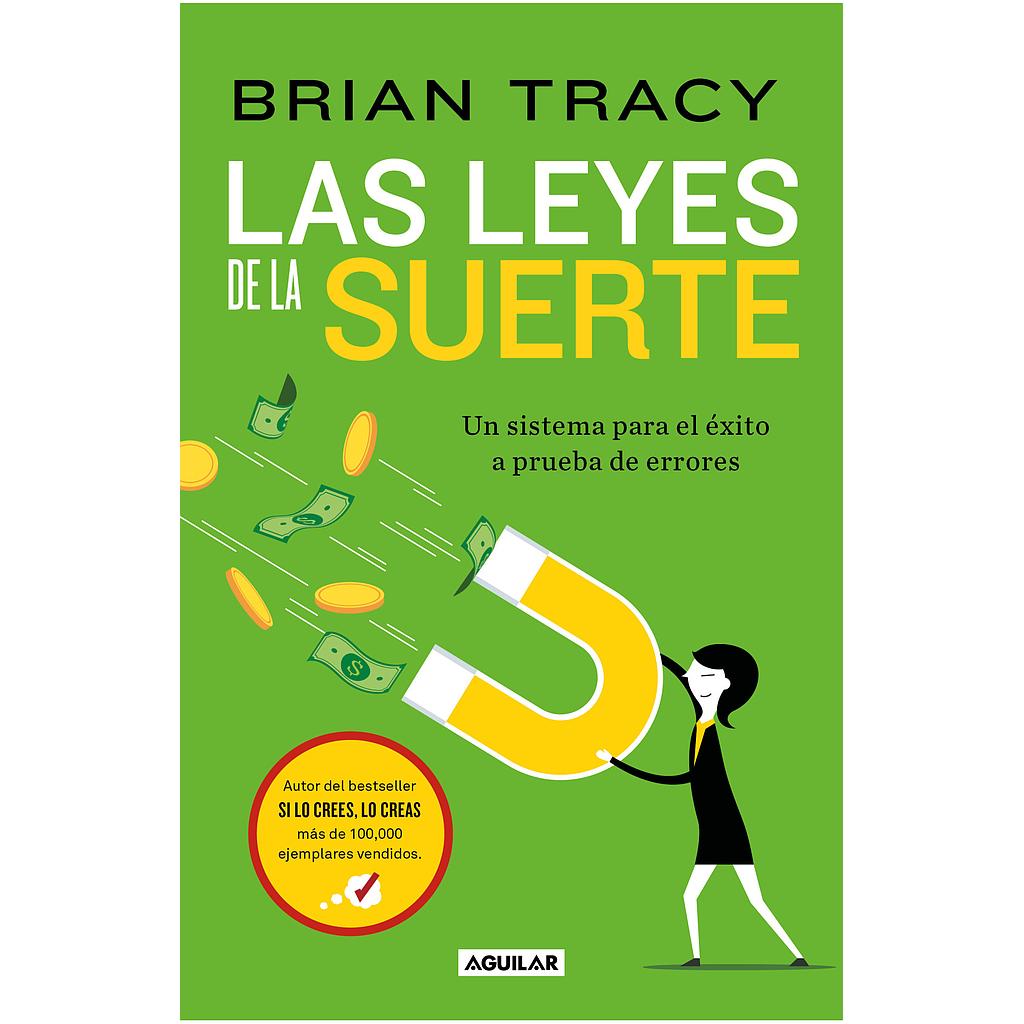 Las leyes de la suerte (Brian Tracy)