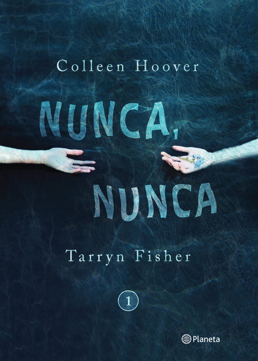 Nunca Nunca Libro 1 (Colleen Hoover)