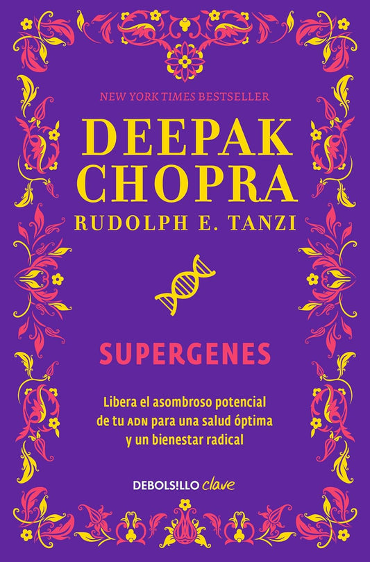 Supergenes (Deepak Chopra y Rudolph Tanzi)