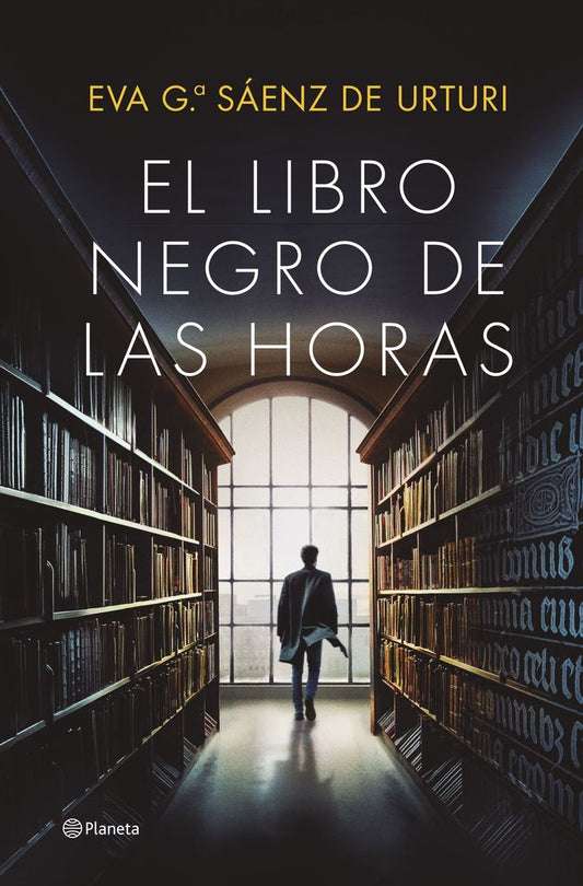 El Libro Negro de las Horas (Eva García Sáenz de Urturi)