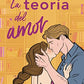 La teoría del Amor (Ali Hazelwood)