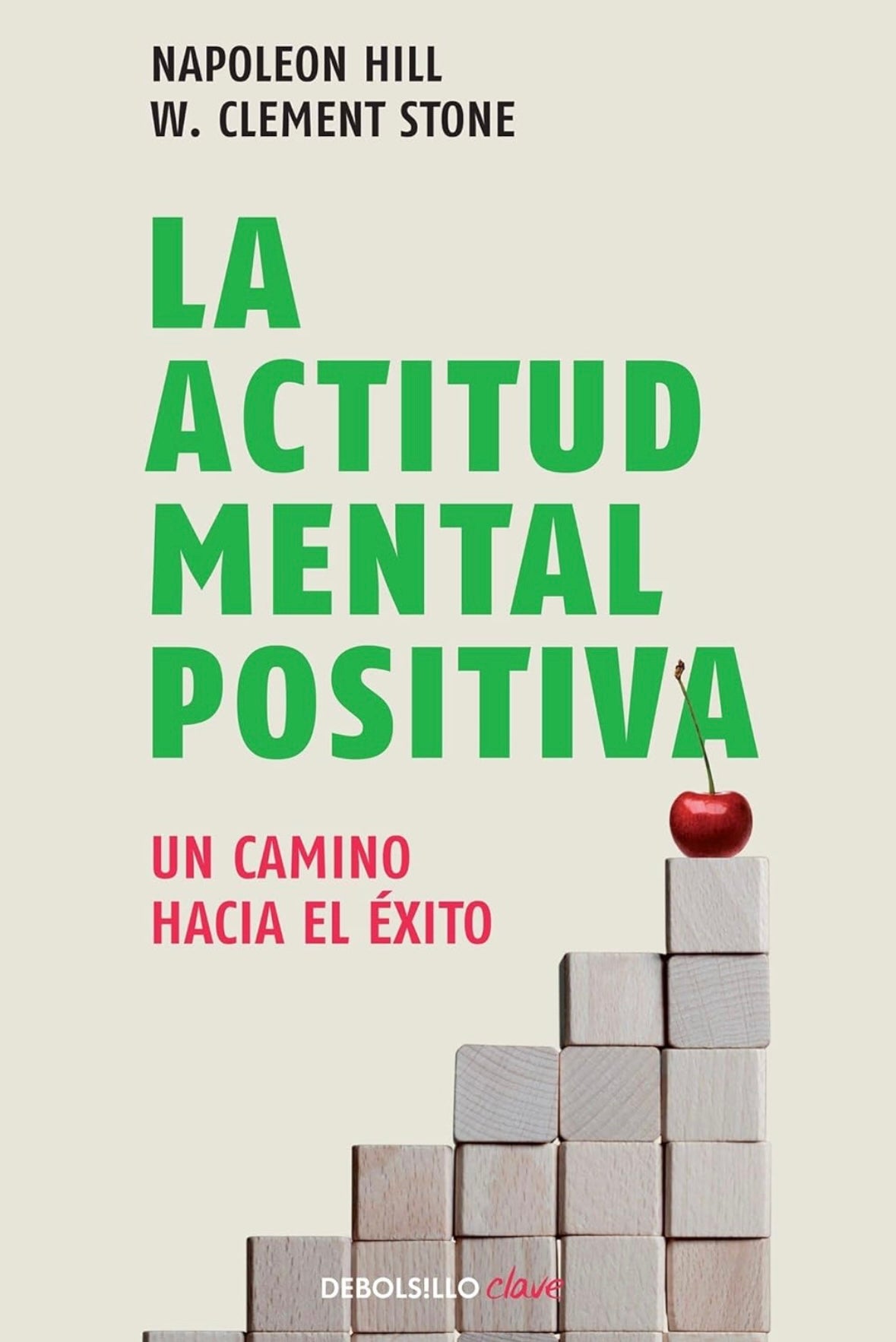 La actitud mental positiva (Napoleon Hill)