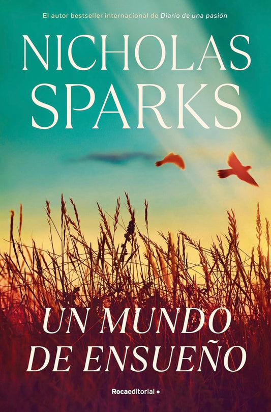 Un mundo de ensueño (Nicholas Sparks)