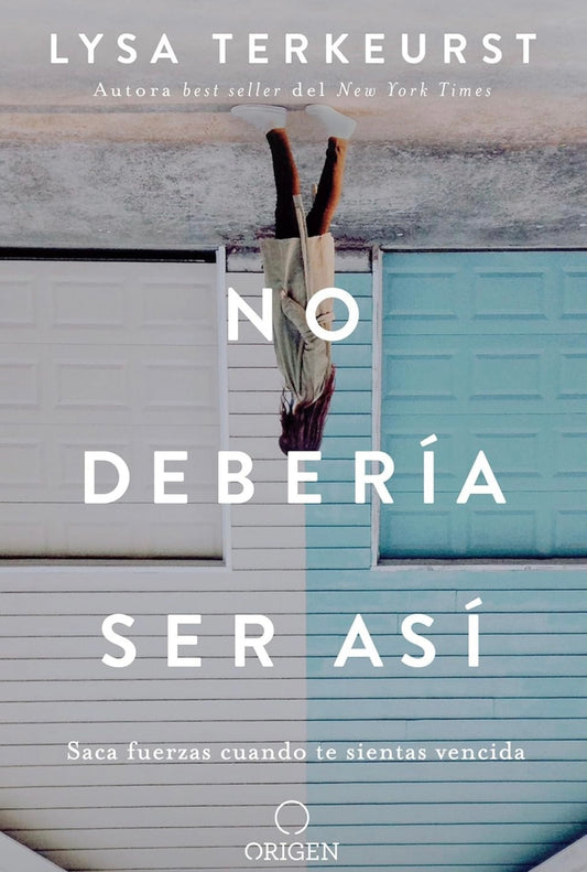 No debería ser así (Lysa Terkeurst)