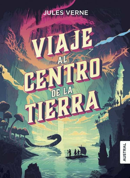 Viaje al centro de la tierra (Julio Verne)