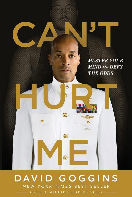 Can’t Hurt Me (David Goggins)