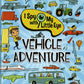 Vehicle Adventure. 2 a 6 años, Tapa Dura