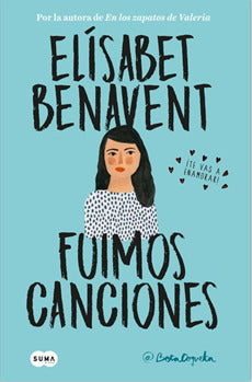 Fuimos canciones (Elisabet Benavent)