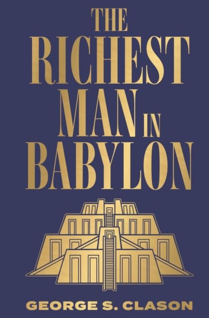 The Richest Man in Babylon, Hardcover, (George Classon)