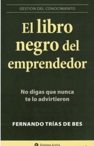 El libro negro del emprendedor (Fernando Trías de Bes)