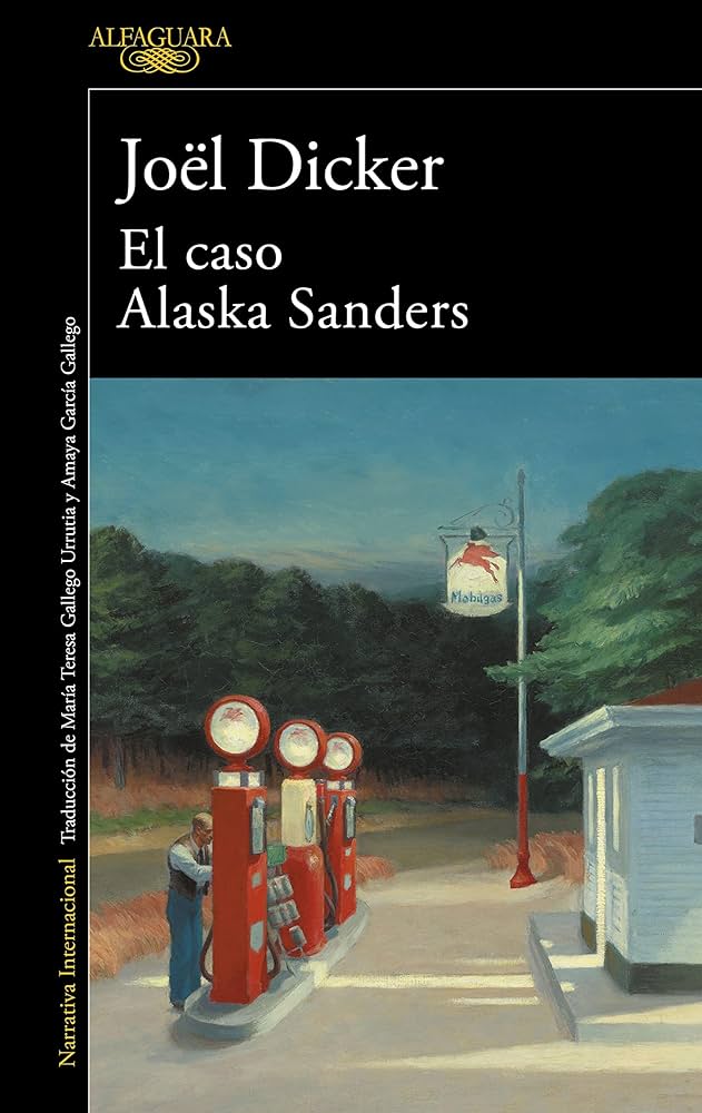 El caso de Alaska Sanders (Jöel Dicker)