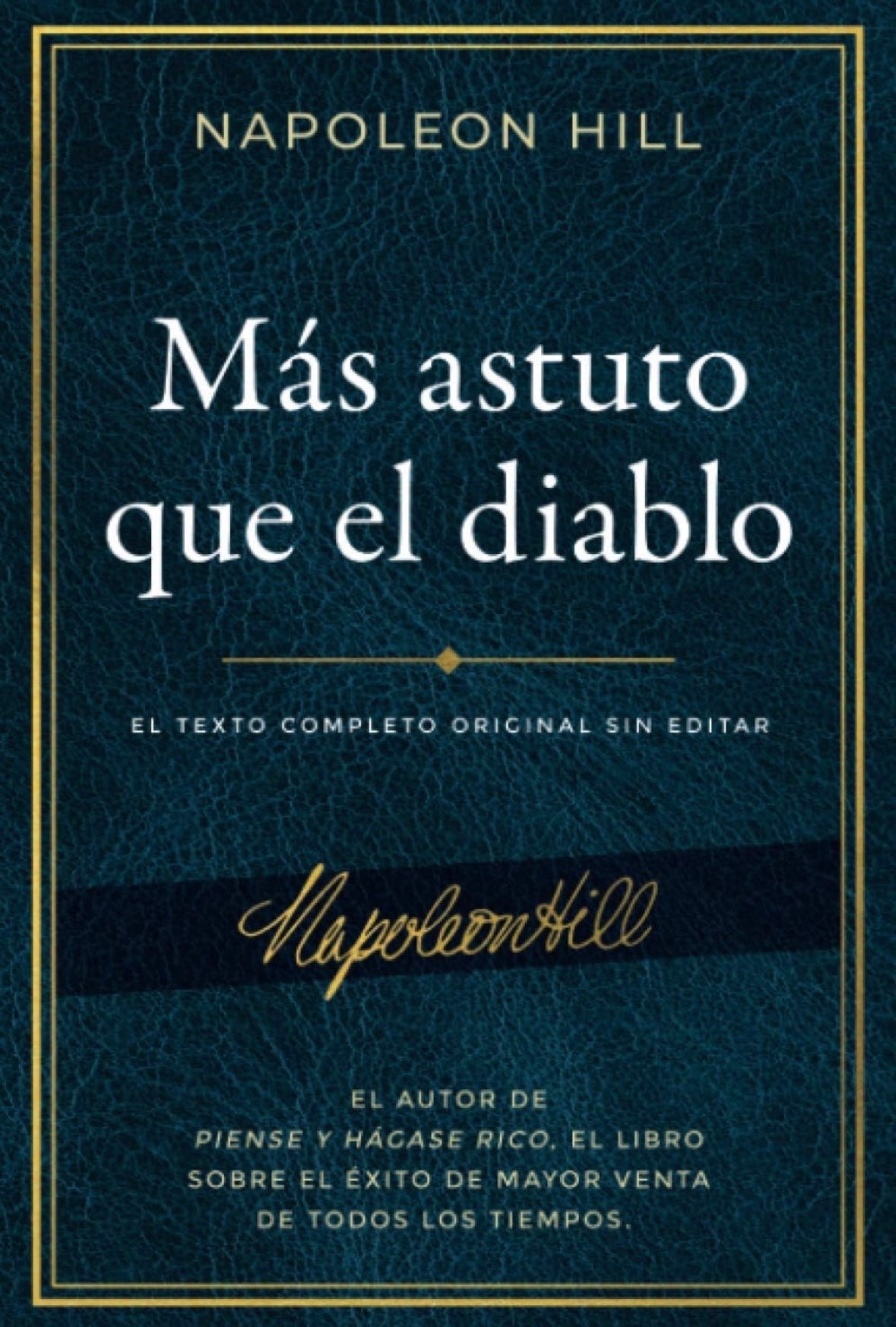 Más astuto que el diablo (Napoleon Hill)