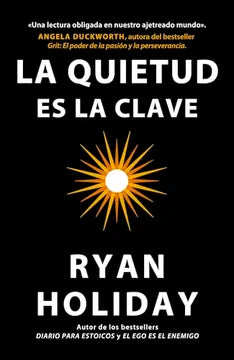 La quietud es la clave, Tapa Blanda (Ryan Holiday)