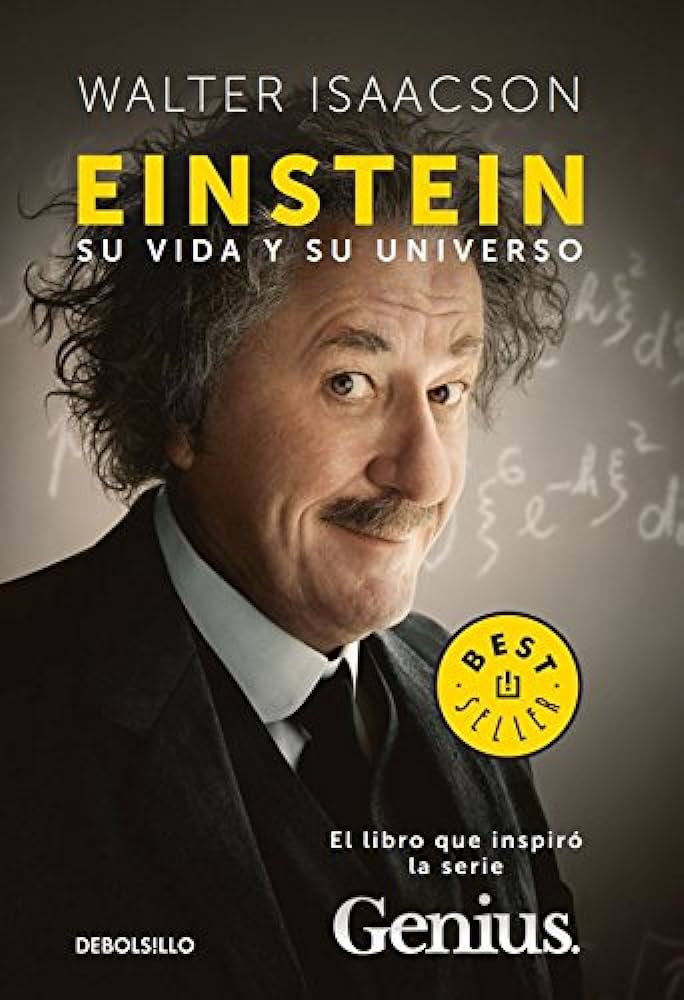 Einstein, Su vida y su universo (Walter Isaacson)