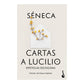 Cartas a Lucilio: Epístolas escogidas, Tapa Blanda