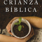 Crianza Bíblica (Hector Salcedo)