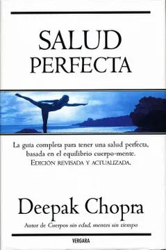 La Salud Perfecta (Deepak Chopra)