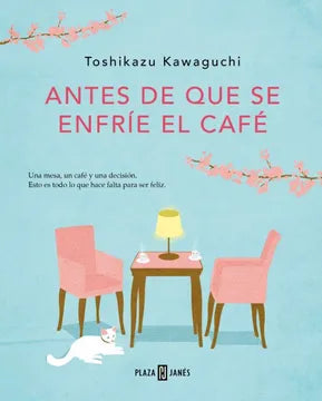 Antes de que se enfrie el cafe