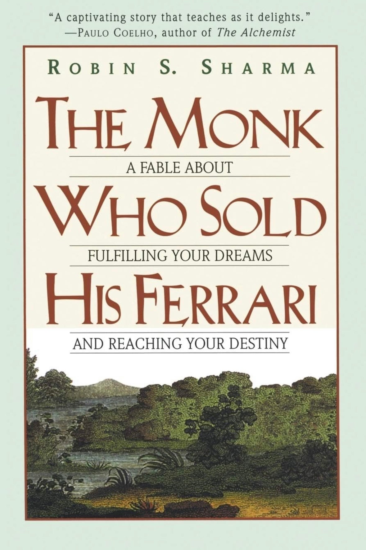 The Monk Who Sold His Ferrari (Robin Sharma)