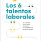 Los 6 talentos laborales (Patrick Lencioni)