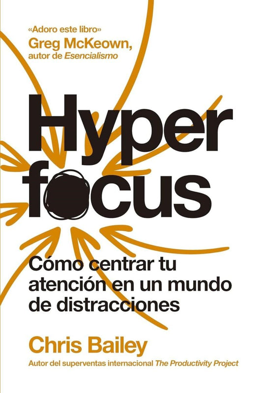 Hyper Focus (Chris Bailey)
