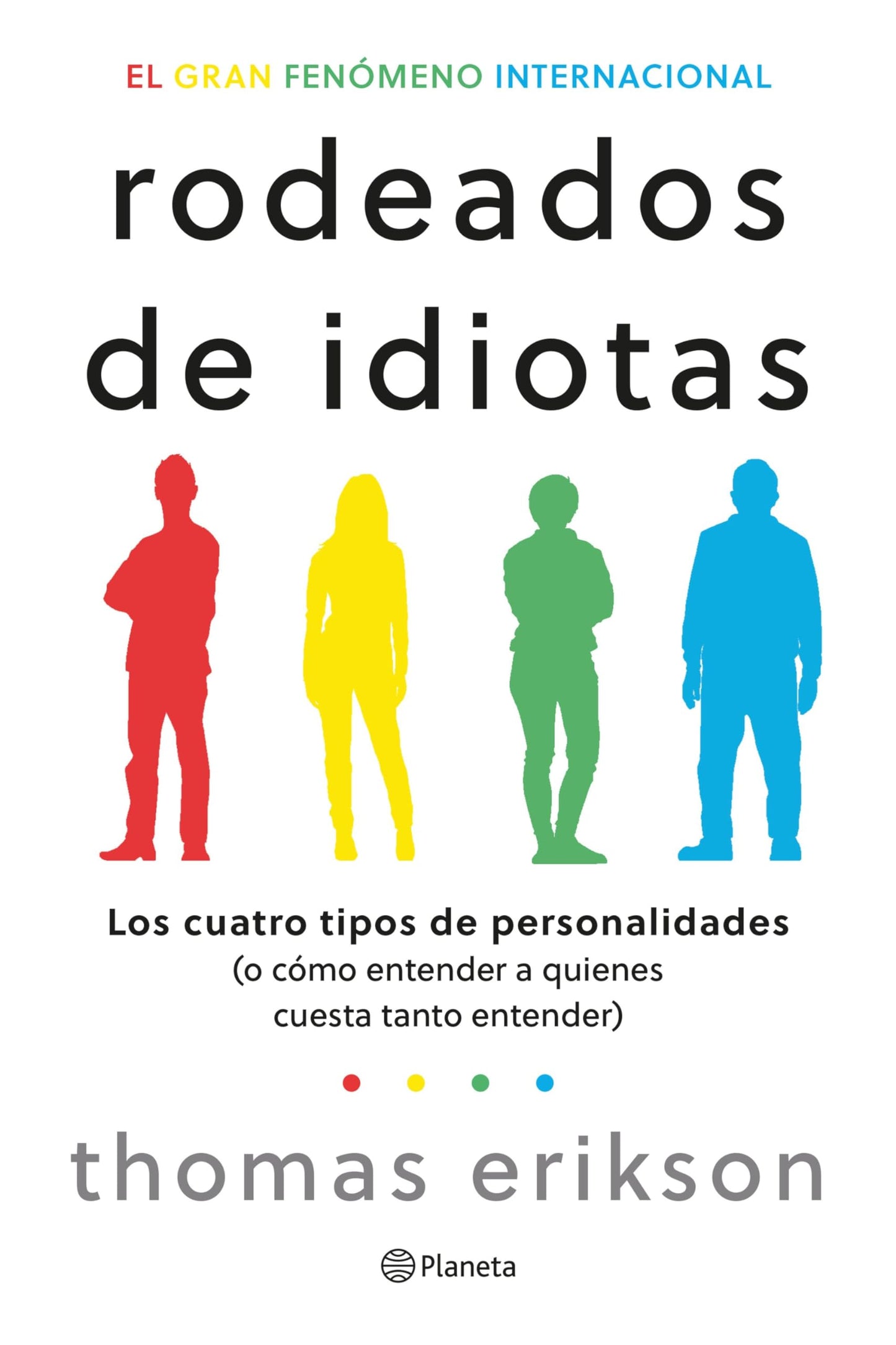 Rodeados de idiotas (Thomas Erikson)