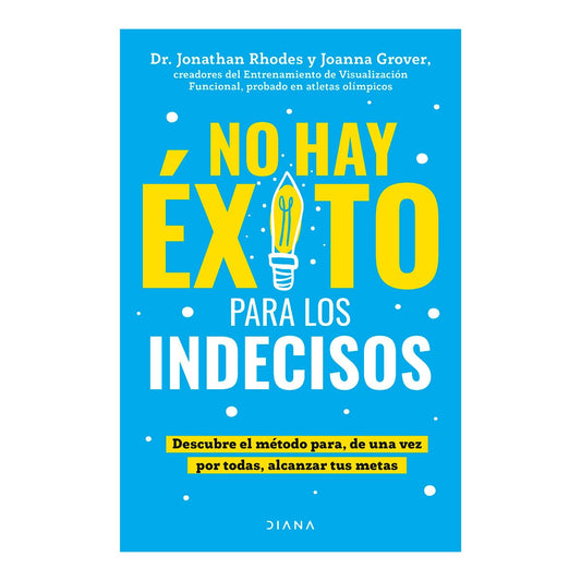 No hay éxito para los indecisos, Tapa Blanda