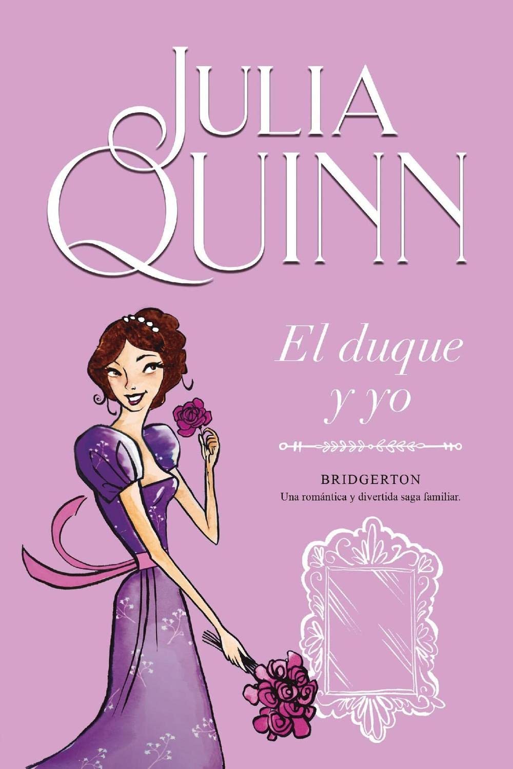 El duque y yo (Julia Quinn)