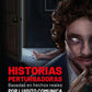 Historias Perturbadoras Basadas en Hechos Reales (Luisito Comunica)