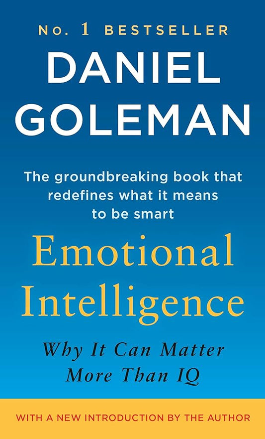 Emotional Intelligence  (Daniel Goleman)
