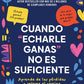 Cuando "echarle ganas" no es suficiente, Tapa Blanda