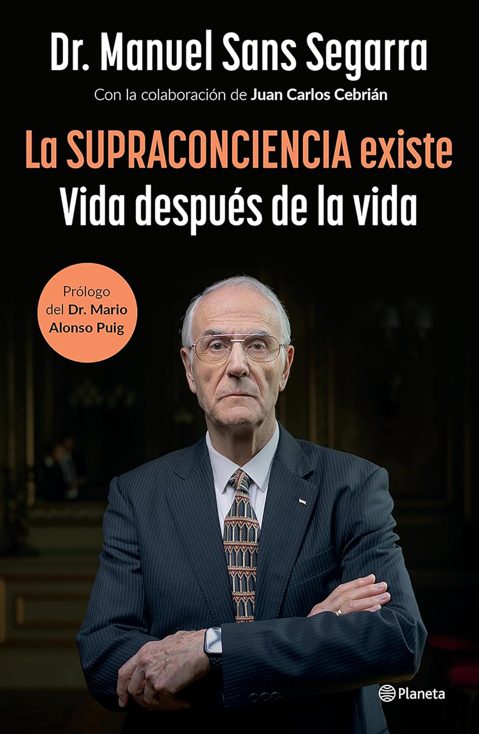 La Supraconciencia existe: Vida después de la vida