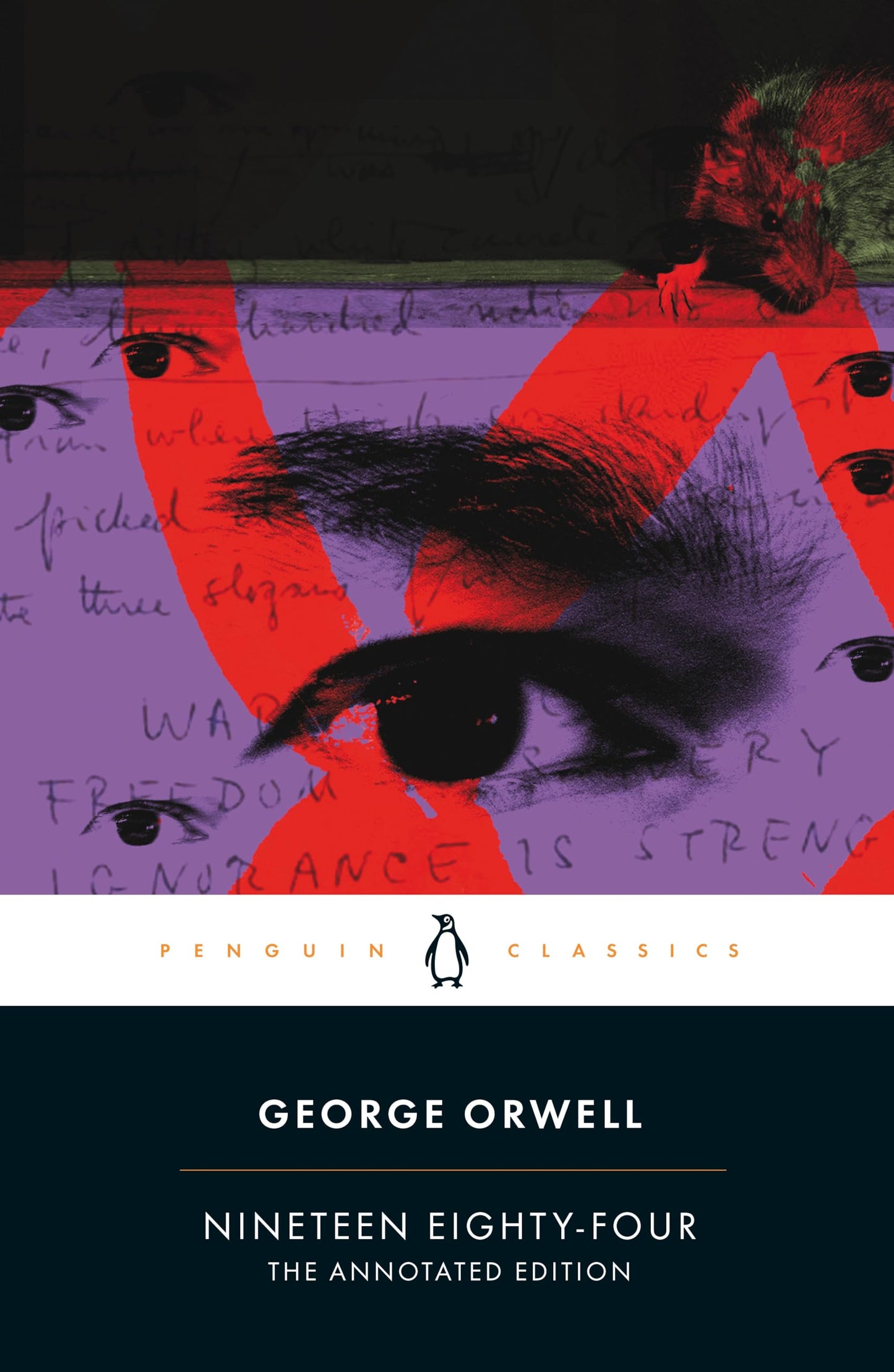 Nineteen Eighty-Four, the annotated edition (George Orwell)