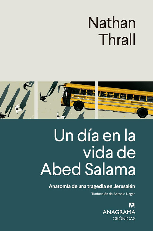 Un día en la vida de Abed Salama: Anatomía de una tragedia en Jerusalén