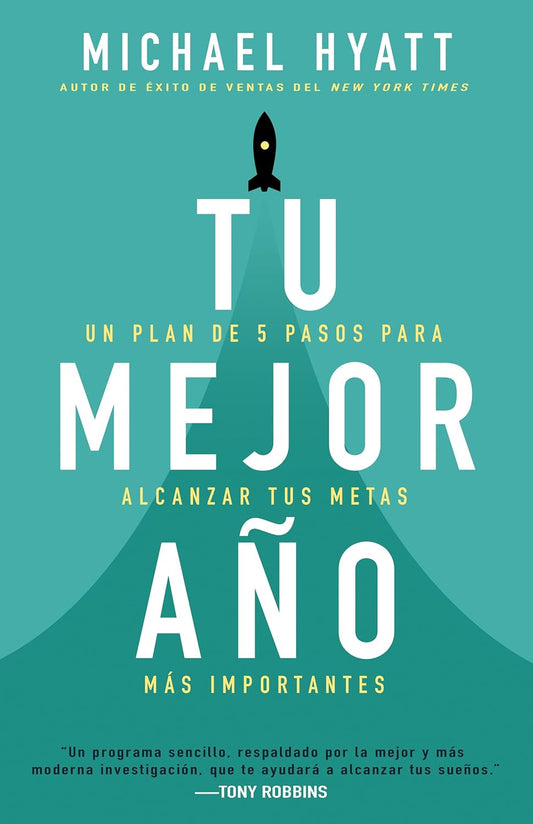 Tu mejor año (Michael Hyatt)