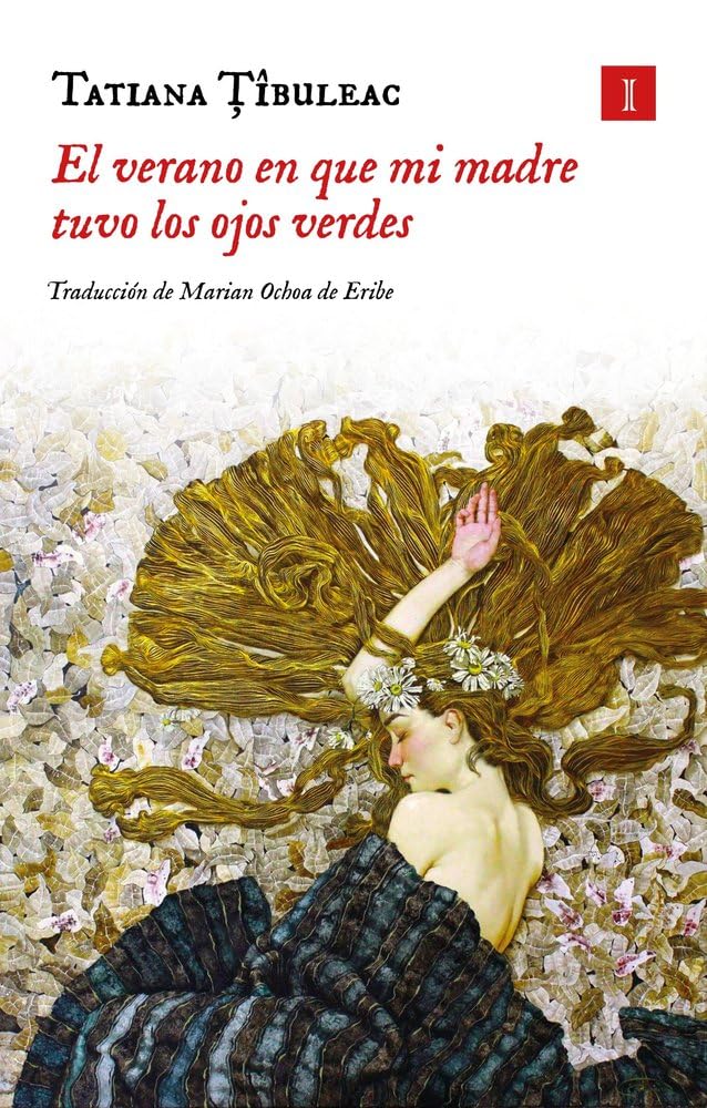 El verano en que mi madre tuvo los ojos verdes (Tapa dura)
