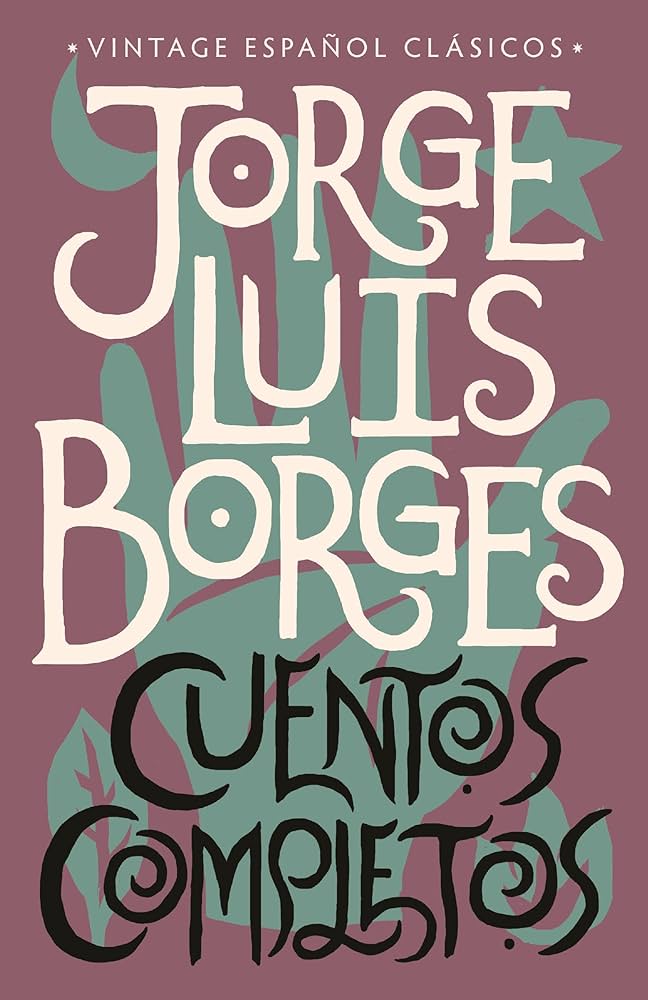 Cuentos completos (Jorge Luis Borges)