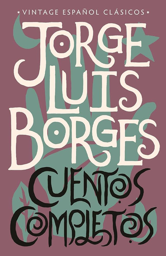 Cuentos completos (Jorge Luis Borges)
